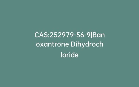 CAS:252979-56-9|Banoxantrone Dihydrochloride