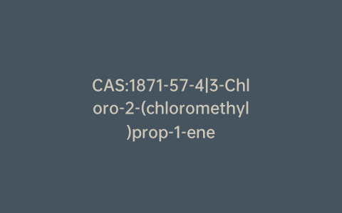 CAS:1871-57-4|3-Chloro-2-(chloromethyl)prop-1-ene