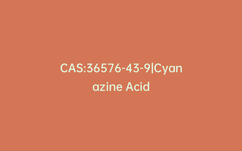 CAS:36576-43-9|Cyanazine Acid
