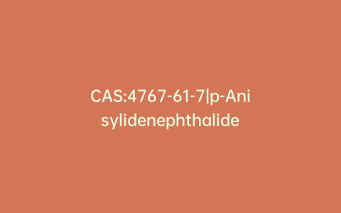 CAS:4767-61-7|p-Anisylidenephthalide