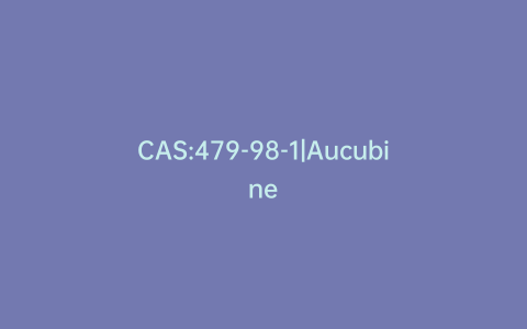 CAS:479-98-1|Aucubine