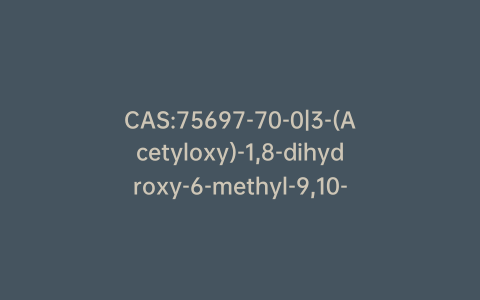CAS:75697-70-0|3-(Acetyloxy)-1,8-dihydroxy-6-methyl-9,10-anthracenedione