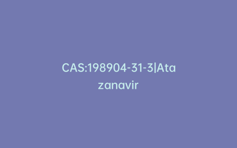 CAS:198904-31-3|Atazanavir