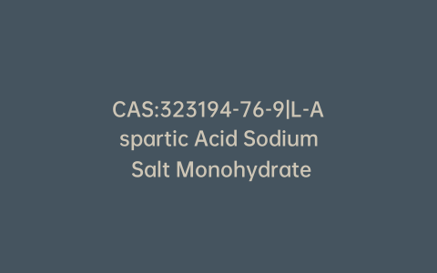 CAS:323194-76-9|L-Aspartic Acid Sodium Salt Monohydrate