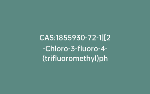 CAS:1855930-72-1|[2-Chloro-3-fluoro-4-(trifluoromethyl)phenyl](3-cyclopropyl-5-hydroxy-1-methyl-1H-pyrazol-4-yl)methanone