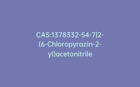 CAS:1378332-54-7|2-(6-Chloropyrazin-2-yl)acetonitrile