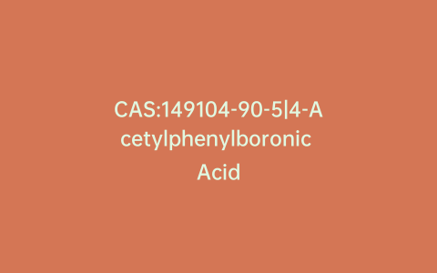 CAS:149104-90-5|4-Acetylphenylboronic Acid