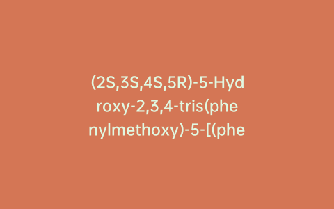 (2S,3S,4S,5R)-5-Hydroxy-2,3,4-tris(phenylmethoxy)-5-[(phenylmethoxy)methyl]-cyclohexanone