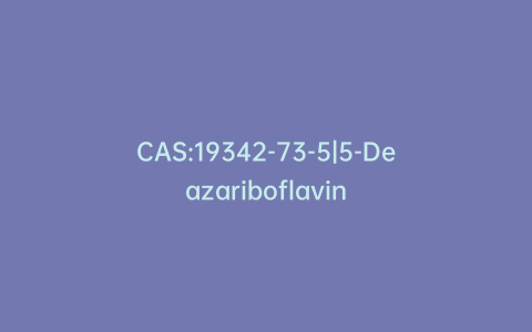 CAS:19342-73-5|5-Deazariboflavin