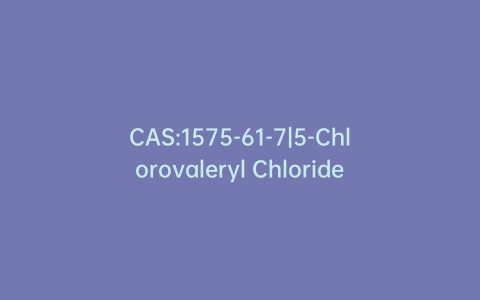 CAS:1575-61-7|5-Chlorovaleryl Chloride