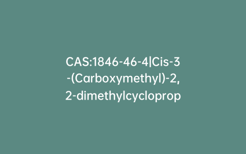 CAS:1846-46-4|Cis-3-(Carboxymethyl)-2,2-dimethylcyclopropane-1-carboxylic Acid
