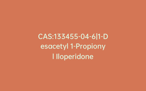 CAS:133455-04-6|1-Desacetyl 1-Propionyl Iloperidone