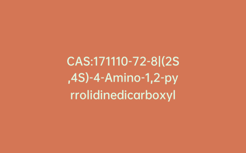 CAS:171110-72-8|(2S,4S)-4-Amino-1,2-pyrrolidinedicarboxylic Acid 1-(1,1-Dimethylethyl) 2-Methyl Ester Hydrochloride