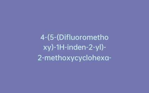 4-(5-(Difluoromethoxy)-1H-inden-2-yl)-2-methoxycyclohexa-2,5-dienone