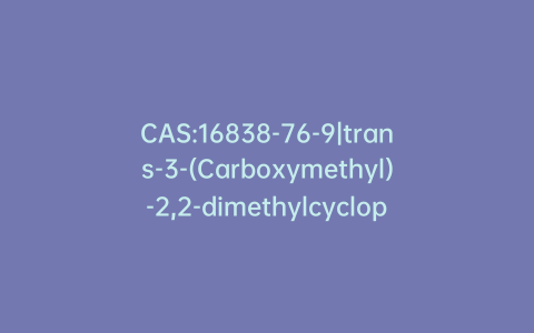 CAS:16838-76-9|trans-3-(Carboxymethyl)-2,2-dimethylcyclopropane-1-carboxylic Acid