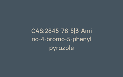 CAS:2845-78-5|3-Amino-4-bromo-5-phenylpyrazole