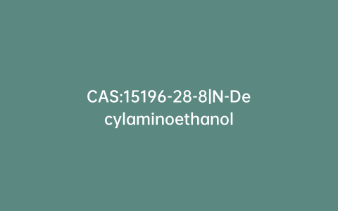 CAS:15196-28-8|N-Decylaminoethanol