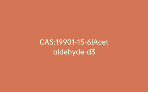 CAS:19901-15-6|Acetaldehyde-d3