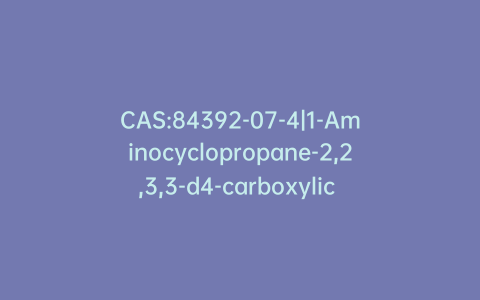 CAS:84392-07-4|1-Aminocyclopropane-2,2,3,3-d4-carboxylic Acid