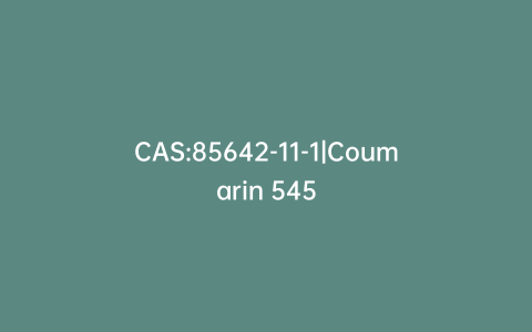 CAS:85642-11-1|Coumarin 545