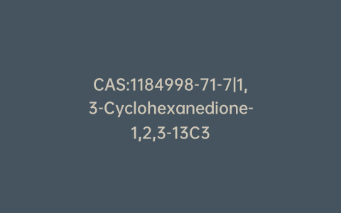 CAS:1184998-71-7|1,3-Cyclohexanedione-1,2,3-13C3