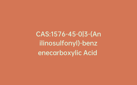 CAS:1576-45-0|3-(Anilinosulfonyl)-benzenecarboxylic Acid (3-ASBA)