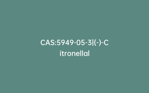 CAS:5949-05-3|(-)-Citronellal