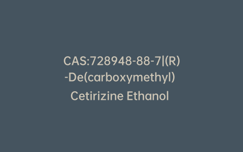 CAS:728948-88-7|(R)-De(carboxymethyl) Cetirizine Ethanol Dihydrochloride