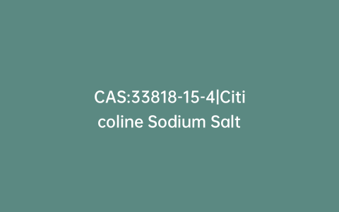 CAS:33818-15-4|Citicoline Sodium Salt