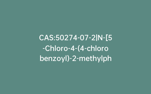 CAS:50274-07-2|N-[5-Chloro-4-(4-chlorobenzoyl)-2-methylphenyl]-2-hydroxy-3,5-diiodo-benzamide
