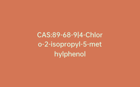 CAS:89-68-9|4-Chloro-2-isopropyl-5-methylphenol