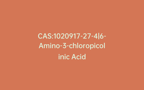 CAS:1020917-27-4|6-Amino-3-chloropicolinic Acid