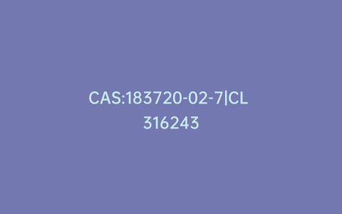 CAS:183720-02-7|CL 316243