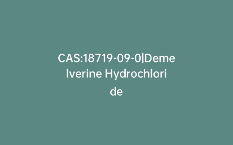 CAS:18719-09-0|Demelverine Hydrochloride