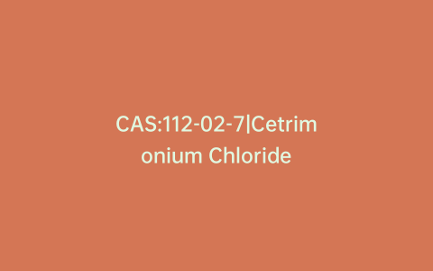 CAS:112-02-7|Cetrimonium Chloride