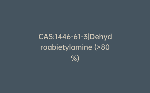 CAS:1446-61-3|Dehydroabietylamine (>80%)