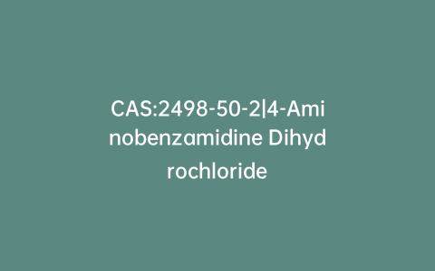 CAS:2498-50-2|4-Aminobenzamidine Dihydrochloride