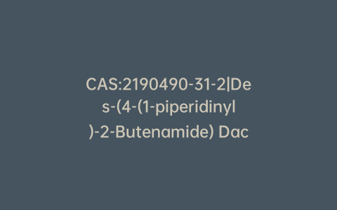 CAS:2190490-31-2|Des-(4-(1-piperidinyl)-2-Butenamide) Dacomitinib-5-hydroxypyrrolidin-2-one