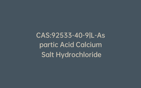 CAS:92533-40-9|L-Aspartic Acid Calcium Salt Hydrochloride