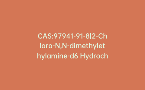 CAS:97941-91-8|2-Chloro-N,N-dimethylethylamine-d6 Hydrochloride