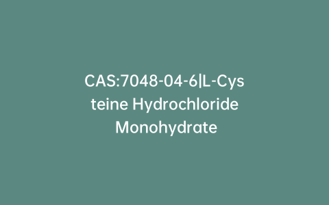 CAS:7048-04-6|L-Cysteine Hydrochloride Monohydrate