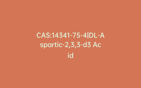 CAS:14341-75-4|DL-Aspartic-2,3,3-d3 Acid