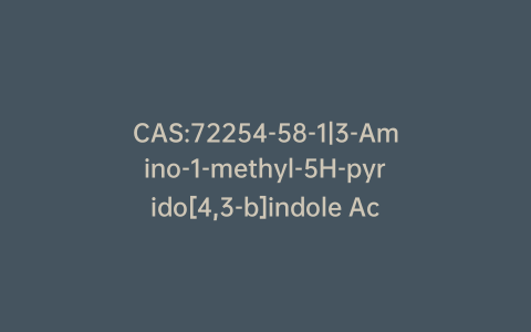CAS:72254-58-1|3-Amino-1-methyl-5H-pyrido[4,3-b]indole Acetate