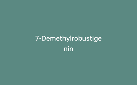 7-Demethylrobustigenin