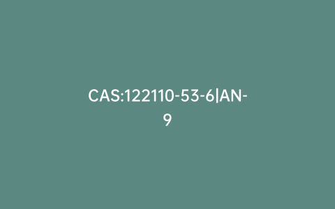 CAS:122110-53-6|AN-9