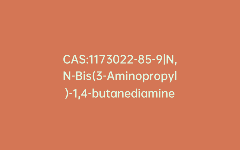 CAS:1173022-85-9|N,N-Bis(3-Aminopropyl)-1,4-butanediamine Tetrahydrochloride (1,1,2,2,3,3,4,4-D8, 97%)