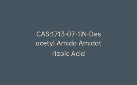 CAS:1713-07-1|N-Desacetyl Amido Amidotrizoic Acid