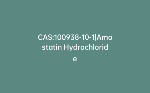 CAS:100938-10-1|Amastatin Hydrochloride