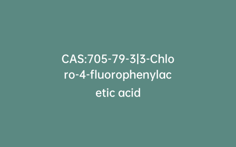 CAS:705-79-3|3-Chloro-4-fluorophenylacetic acid