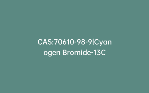 CAS:70610-98-9|Cyanogen Bromide-13C